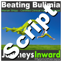 Hypnosis Script - Beat Bulimia