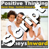 Hypnosis Script - Positive thinking